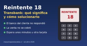 Máquina Transbank mostrando el mensaje Reintente 18
